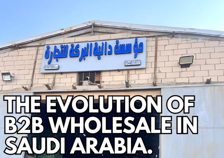 The Evolution of B2B Wholesale in Saudi Arabia